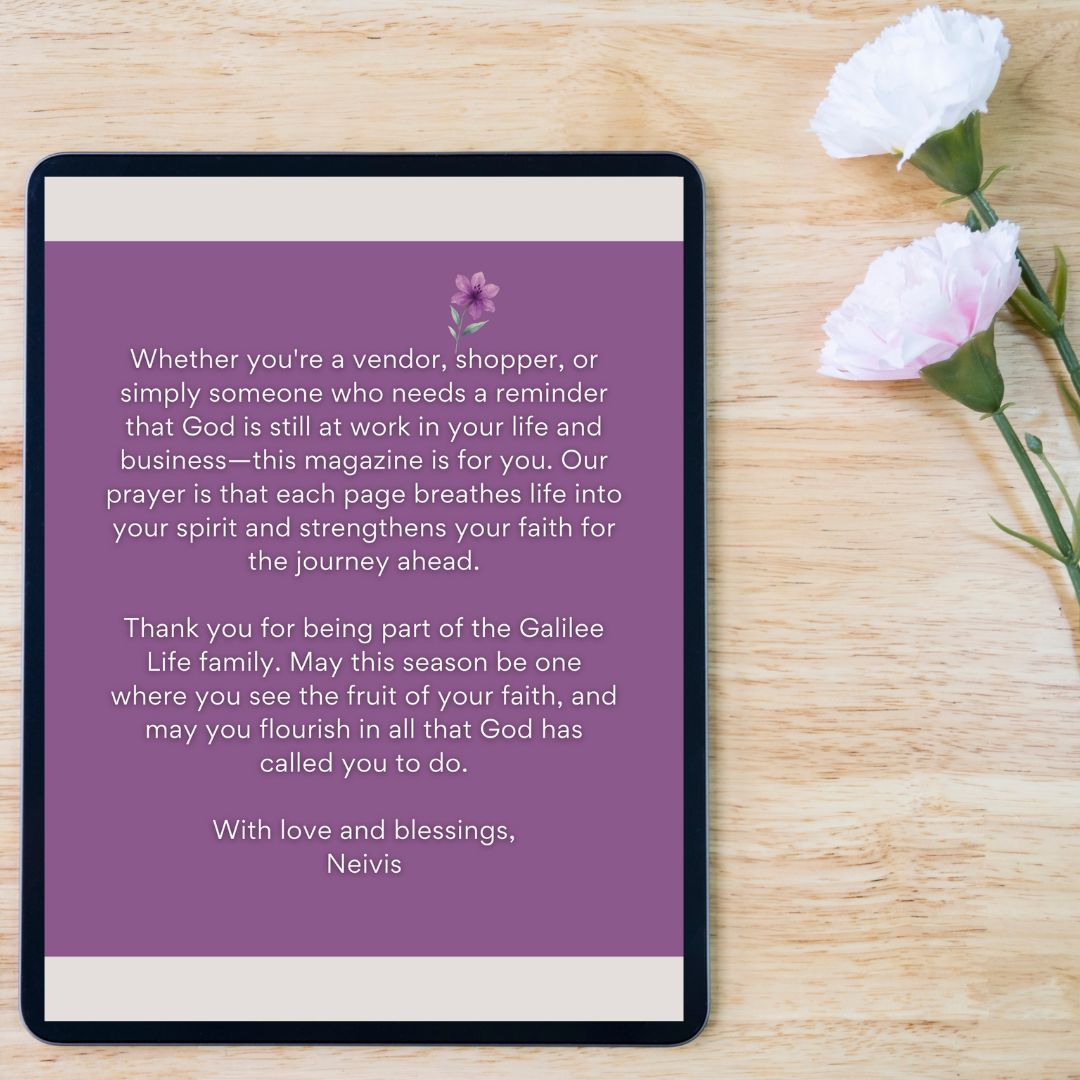 Flourish in Faith – Galilee Life Christian Interactive Digital Magazine Spring & Summer 2025 Flipbook Edition