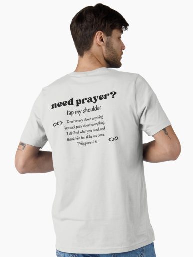Need Prayer? Essential T-Shirt