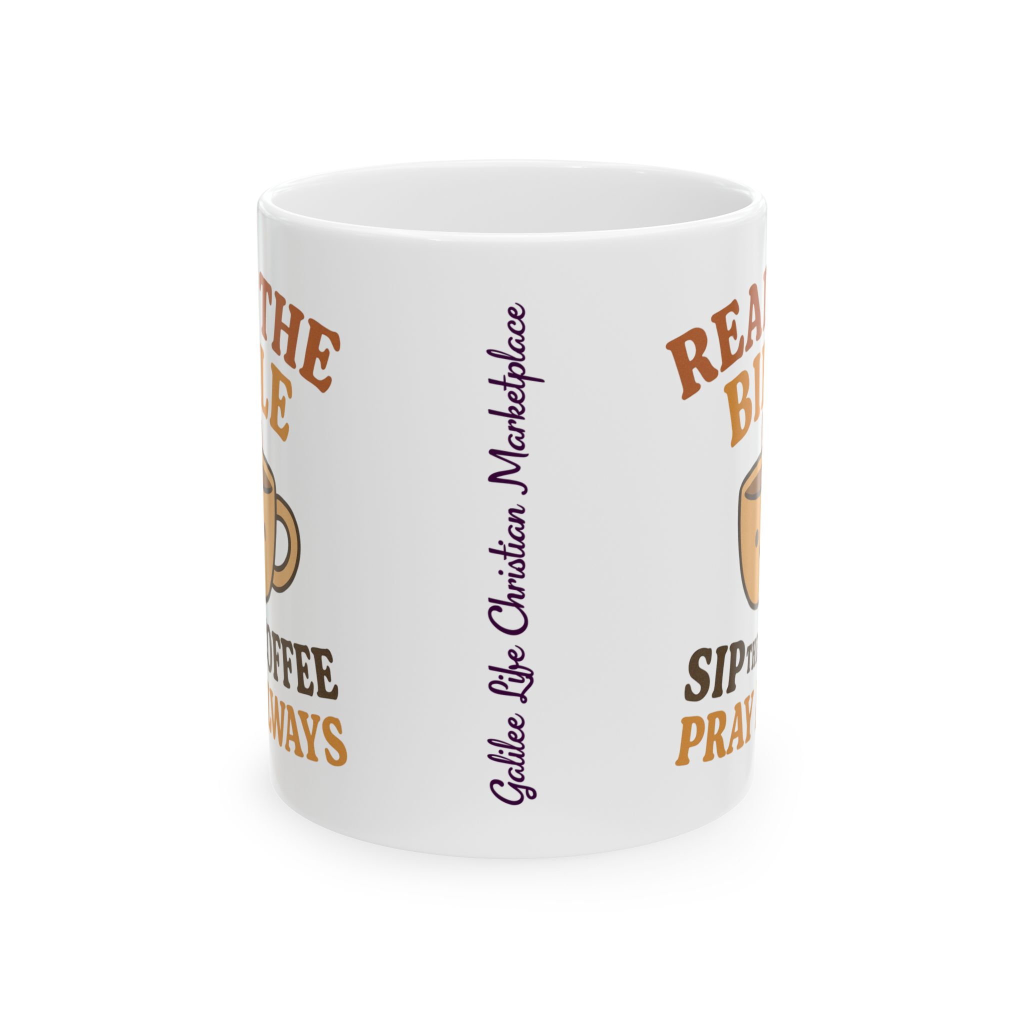 Read The Bible Sip The Coffee Pray Always Christian Ceramic Mug - Image 2