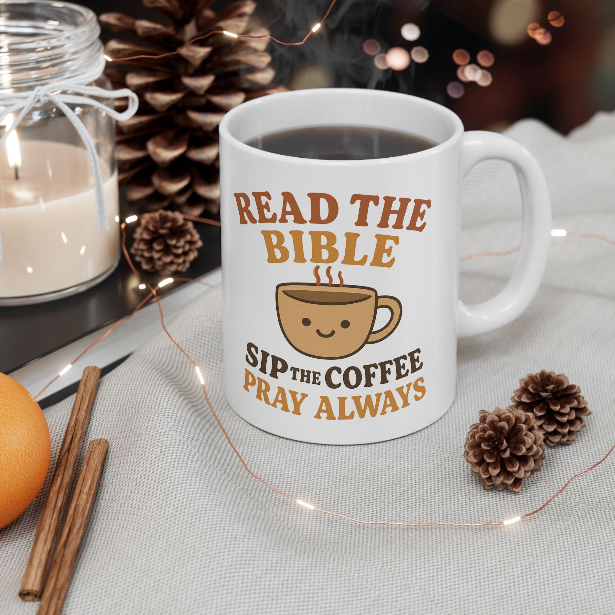 Read The Bible Sip The Coffee Pray Always Christian Ceramic Mug - Image 5