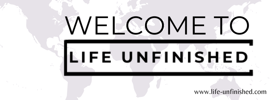 Life Unfinished