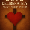 Love Deliberately: A Call to the Body of Christ (eBook)
