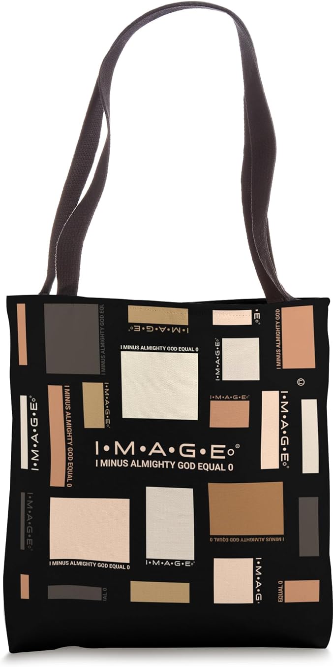 I minus Almighty God equal 0. Tote Bag