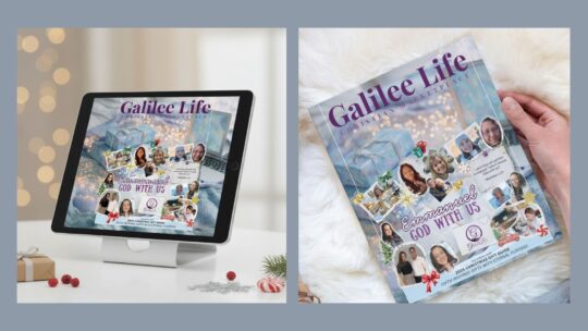 Galilee Life Christian Winter Magazine 2025 - "Emmanuel God With Us"