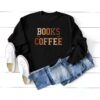 Books and Coffee Crew Neck Sweatshirt
