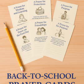 Back-to-school prayer cards with Scripture-based prayers for peace, wisdom, and purpose.