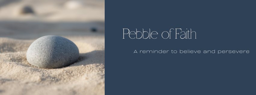 Pebble of Faith