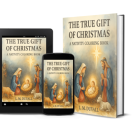 Book titled 'The True Gift of Christmas' by L.M. Duvall displayed with digital device on white background