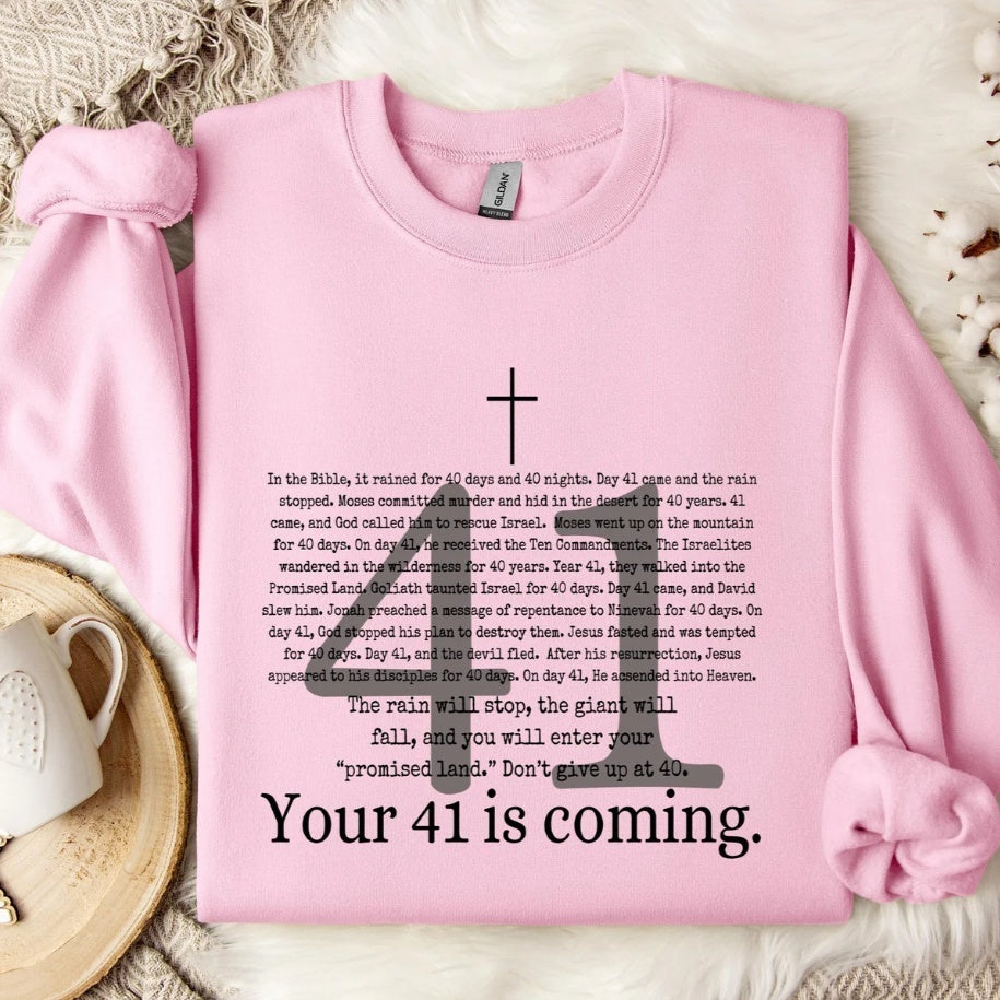 Inspirational Crew Neck Sweatshirt for Women - 'Don't Give Up at 40'