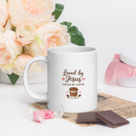 Loved by Jesus · Fueled by Coffee – White Glossy Mug