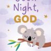 Good Night, God (girls) : Bedtime Prayers for Girls