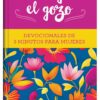 Escoge el gozo: Devocionales de 3 minutos para mujeres