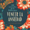180 versículos de la Biblia para vencer la ansiedad