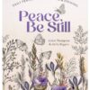 Peace, Be Still: Daily Prayers for Morning and Evening