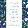 El libro de promesas de la Biblia para mujeres