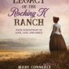 The Legacy of the Rocking K Ranch