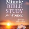 The 5-Minute Bible Study for Women: Seeking God's Heart