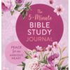 The 5-Minute Bible Study Journal : Peace for an Anxious Hea