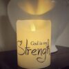 Flameless Flickering Candle - God is my strength