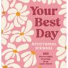 Your Best Day Devotional Journal