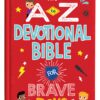 The A to Z Devotional Bible for Brave Boys