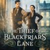 Thief of Blackfriars Lane