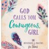 God Calls You Courageous, Girl