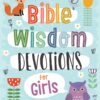 Bible Wisdom Devotions for Girls