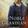 The Noble Guardian