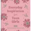 Everyday Inspiration for Teen Girls