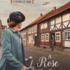 A Rose for the Resistance : Heroines of WWII