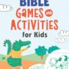On-the-Go Bible Games & Activities for Kids