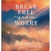 Break Free from Worry