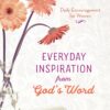 Everyday Inspiration From God's Word