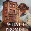 What I Promise You