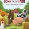 Dastardly Deeds Down on the Farm
