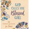 God Calls You Blessed, Girl