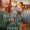 The Highland Heist