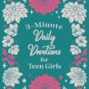 3-Minute Daily Devotions for Teen Girls