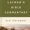 The Layman's Bible Commentary--Old Testament