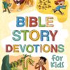 Bible Story Devotions for Kids