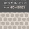 Devocionales De 3 Minutos Para Hombres