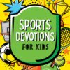 Sports Devotions for Kids