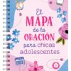 El mapa de oración para chicas adolescentes