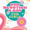 One Devotion a Day for Girls