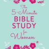 The 5-Minute Bible Study For Women