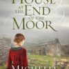 The House at the End of the Moor