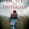 Escape from Amsterdam