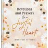 Devotions and Prayers for a Joyful Heart