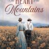 The Heart of the Mountains
